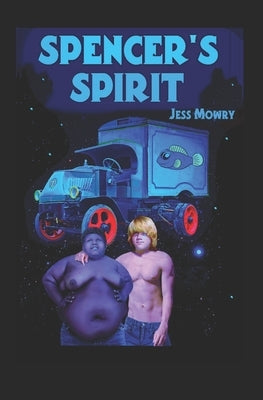 Spencer's Spirit by Mowry, Jess