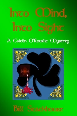 Into Mind, Into Sight by Stackhouse, Bill