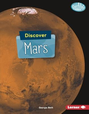 Discover Mars by Beth, Georgia