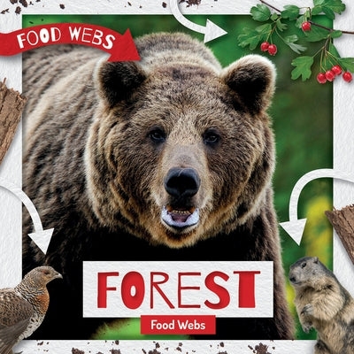 Forest Food Webs by Anthony, William