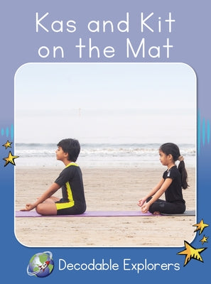 Kas and Kit on the Mat: Skills Set 2 by Walker, Rachel