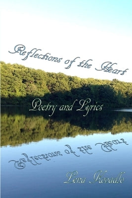 Reflections of the Heart by Kovadlo, Lena