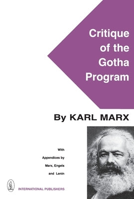 Critique of the Gotha Program by Marx, Karl