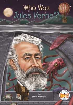 Who Was Jules Verne? by Buckley, James