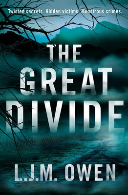 The Great Divide by Owen, L. J. M.