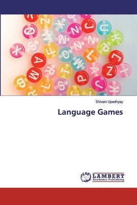 Language Games by Upadhyay, Shivani