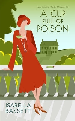 A Cup Full of Poison by Bassett, Isabella
