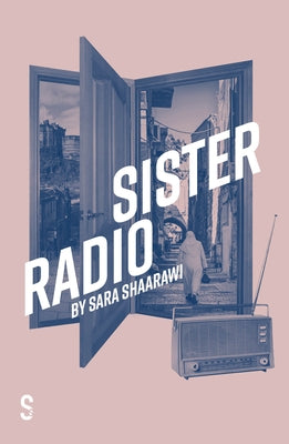 Sister Radio by Shaarawi, Sara
