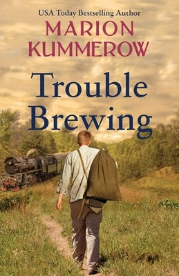 Trouble Brewing by Kummerow, Marion