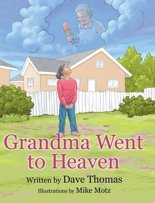 Grandma Went to Heaven by Thomas, Dave
