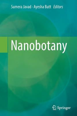 Nanobotany by Javad, Sumera