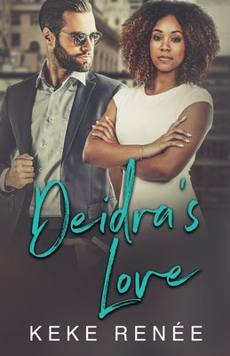 Deidra's Love by Renée, Keke