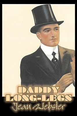 Daddy-Long-Legs by Jean Webster, Fiction, Action & Adventure by Webster, Jean