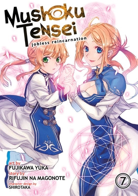 Mushoku Tensei: Jobless Reincarnation (Manga) Vol. 7 by Magonote, Rifujin Na