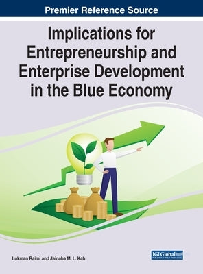 Implications for Entrepreneurship and Enterprise Development in the Blue Economy by Raimi, Lukman