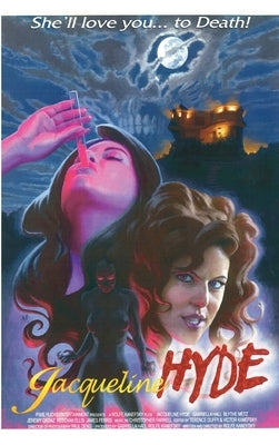 Jacqueline Hyde - The Script by Kanefsky, Rolfe