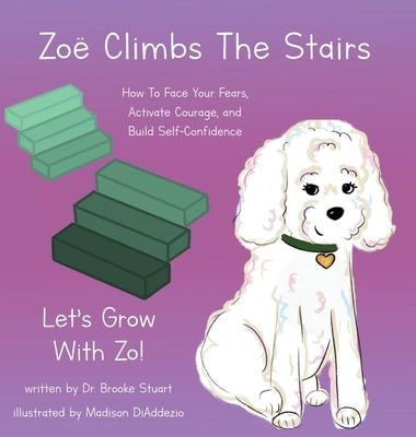 Zoë Climbs The Stairs by Stuart, Brooke