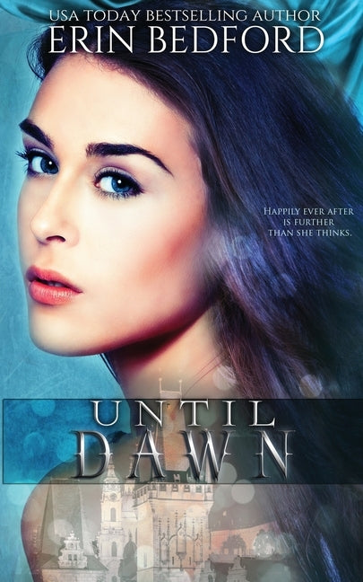 Until Dawn by Bedford, Erin