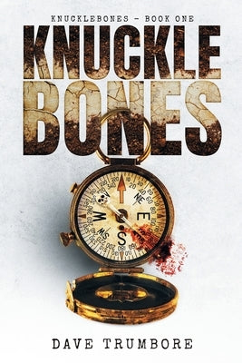 Knucklebones: Book One by Trumbore, Dave