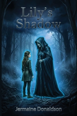 Lily's Shadow by Donaldson, Jermaine
