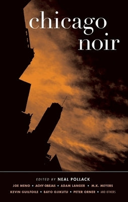 Chicago Noir by Pollack, Neal