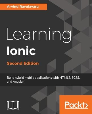 Learning Ionic by Ravulavaru, Arvind