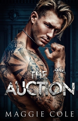 The Auction by Cole, Maggie