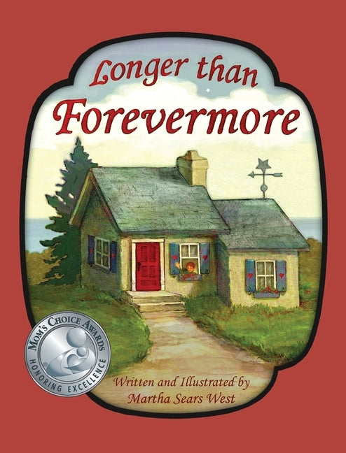 Longer Than Forevermore by West, Martha Sears