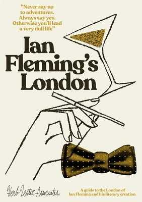 Ian Fleming's London by Hutt, Richard