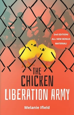 The Chicken Liberation Army by Ifield, Melanie