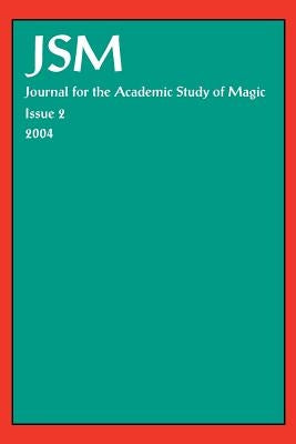 Journal for the Academic Study of Magic 2 by Evans, Dave