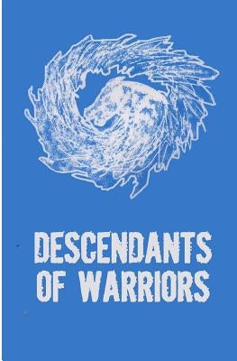 Descendants of Warriors by Eaglespeaker, Jason