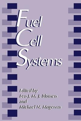 Fuel Cell Systems by Blomen, L. J. M. J.