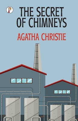 The Secret of Chimneys by Christie, Agatha