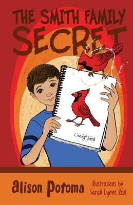 The Smith Family Secret: Book 1 by Reul, Sarah Lynne