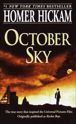 October Sky by Hickam, Homer H.