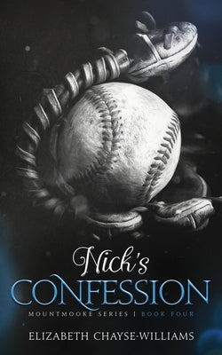 Nick's Confessioin by Chayse-Williams, Elizabeth