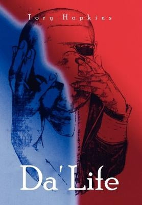Da' Life by Hopkins, Tory