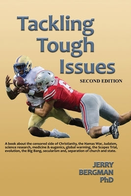 Tackling Tough Issues by Bergman, Jerry