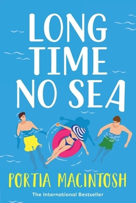 Long Time No Sea by Macintosh, Portia