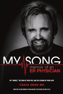 My Song: Memoir of an ER Physician by Dean, Craig