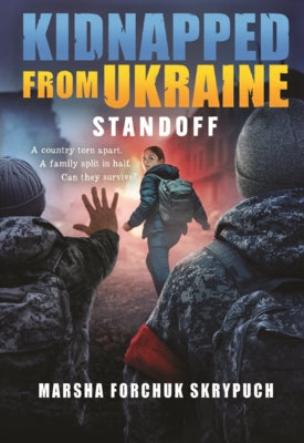Standoff by Skrypuch, Marsha Forchuk