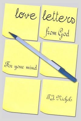 Love Letters from God: For Your Mind by Willhite, John