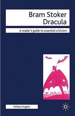 Bram Stoker: Dracula by Hughes, William