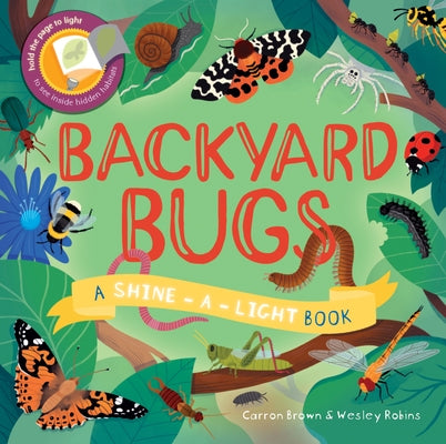Backyard Bugs by Brown, Carron