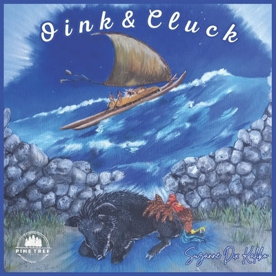 Oink & Cluck by Dix Kaliko, Suzanne