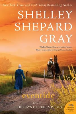Eventide: The Days of Redemption Series, Book Three by Gray, Shelley Shepard