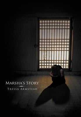 Marsha's Story by Armstead, Tressa