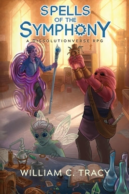 Spells of the Symphony by Tracy, William C.