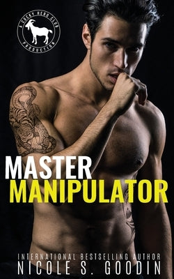 Master Manipulator by Goodin, Nicole S.